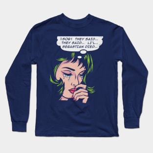 Li'l Sebastian is dead Long Sleeve T-Shirt